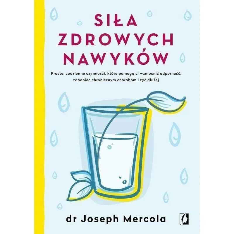 BOK – "Siła zdrowych nawyków” (288 sidor) av dr Joseph Mercola – Viking Supplements